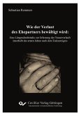 Wie der Verlust des Ehepartners bewältigt wird (eBook, PDF) Wie der Verlust des Ehepartners bewältigt wird (eBook, PDF)