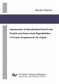 Assessment of Standardised Ileal Crude Protein and Amino Acid Digestibilities in Protein Supplements for Piglets (eBook, PDF)