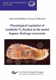 Physiological regulation of symbiotic N2 fixation in the model legume (eBook, PDF)