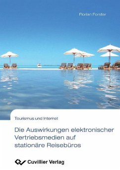 Die Auswirkungen elektronischer Vertriebsmedien auf stationäre Reisebüros (eBook, PDF)