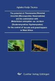 The potential of Paranosema (Nosema) locustae (Microsporidia: Nosematidae) and its combination with Metarhizium anisopliae var. acridum (Deuteromycotina: Hyphomycetes) for the control of locusts and grasshoppers in West Africa (eBook, PDF)