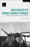 Directing with the Michael Chekhov Technique (eBook, PDF)