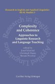 Complexity and Coherence: Approaches to Linguistic Research and Language Teaching (eBook, PDF)