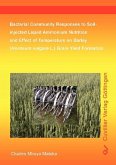Bacterial community responses to Soil-injected liquid ammonium nutrition and effect of temperature on barley (Hordeum vulgare L.) grain yield formation (eBook, PDF)