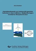 Populationsdynamik von kommerziell genutzten Fischarten in (durch Offshore- Windkraftanlagen) veränderter Ökosystemstruktur (eBook, PDF)