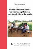 Needs and Possibilities for Improving Maternal Nutrition in Rural Tanzania (eBook, PDF)