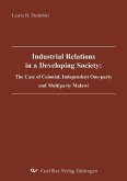 Industrial Relations in a Developing Society: (eBook, PDF)