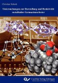 Untersuchungen zur Darstellung und Reaktivität metalloider Germaniumcluster (eBook, PDF)