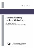 Schreibentwicklung und Identitätsfindung (eBook, PDF)