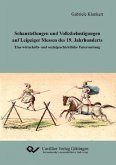 Schaustellungen und Volksbelustigungen auf Leipziger Messen des 19. Jahrhunderts (eBook, PDF)