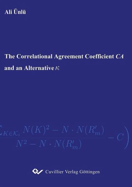 The Correlational Agreement Coefficient CA and an Alternative κ (eBook, PDF) The Correlational Agreement Coefficient CA and an Alternative κ (eBook, PDF)