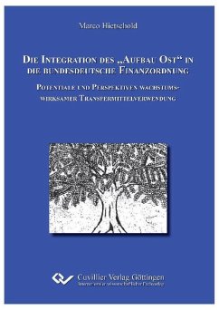 Die Integration des „Aufbau Ost“ in die bundesdeutsche Finanzordnung (eBook, PDF)