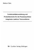 Funktionalitätenverteilung und Produktbereiche für die Prozesssynthese integrierter reaktiver Trennverfahren (eBook, PDF)