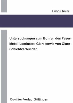 Cover Untersuchungen zum Bohren des Faser-Metall-Laminates Glare sowie von Glare-Schichtverbunden (eBook, PDF)