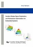 Iterative Design Space Exploration and Robustness Optimization for Embedded Systems (eBook, PDF)