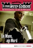 Ein Mann, ein Mord / Jerry Cotton Bd.3148 (eBook, ePUB)