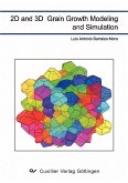 2D and 3D Grain Growth Modeling and Simulation (eBook, PDF)