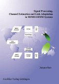 Signal Processing, Channel Estimation and Link Adaptation in MIMO-OFDM Systems (eBook, PDF)