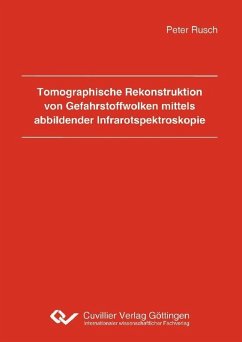 Cover Tomographische Rekonstruktion von Gefahrstoffwolken mittels abbildender Infrarotspektroskopie (eBook, PDF)