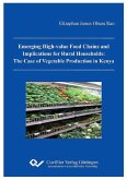 Emerging high-value food chains and implications for rural households: The case of vegetable production in Kenya (eBook, PDF)