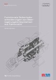 Funktionale Sicherheitsanforderungen von Überlagerungslenksystemen aus Fahrersicht (eBook, PDF) Funktionale Sicherheitsanforderungen von Überlagerungslenksystemen aus Fahrersicht (eBook, PDF)
