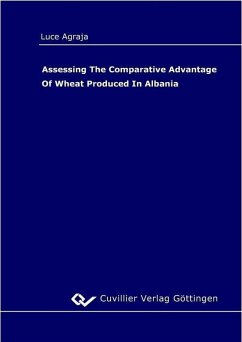 Assessing the comparative advantage of wheat pruduced in Albania (eBook, PDF)