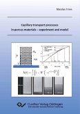 Capillary transport processes in porous materials - experiment and model (eBook, PDF)
