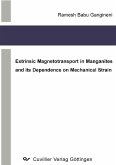 Extrinsic Magnetotransport in Manganites and its Dependence on Mechanical Strain (eBook, PDF)