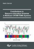 Contributions to Resource Allocation Schemes in Multiuser OFDM-FDMA-Systems (eBook, PDF)