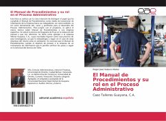 El Manual de Procedimientos y su rol en el Proceso Administrativo - Velasco Matos, Roger José
