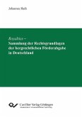 Royalties &#x2013; Sammlung der Rechtsgrundlagen der bergrechtlichen Förderabgabe in Deutschland (eBook, PDF)