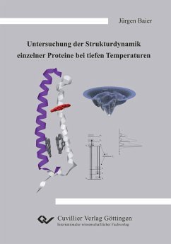 Untersuchung der Strukturdynamik einzelner Proteine bei tiefen Temperaturen (eBook, PDF)