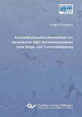 Kurzzeitbruchwahrscheinlichkeit von keramischen SSiC-Schneckenmodulen unter Biege- und Torsionsbelastung (eBook, PDF)