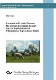 Increase in Protein Demand for China’s Livestock Sector and Ist Implications for International Agricultural Trade (eBook, PDF)