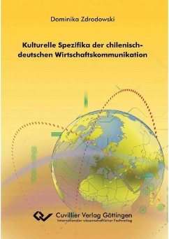 Kulturelle Spezifika der chilenisch-deutschen Wirtschaftskommunikation (eBook, PDF)