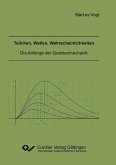 Teilchen, Wellen, Wahrscheinlichkeiten (eBook, PDF)