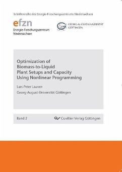 Optimization of Biomass-to-Liquid Plant Setups and Capacity Using Nonlinear Programming (eBook, PDF)