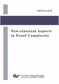 Non-classical Aspects in Proof Complexity (eBook, PDF)