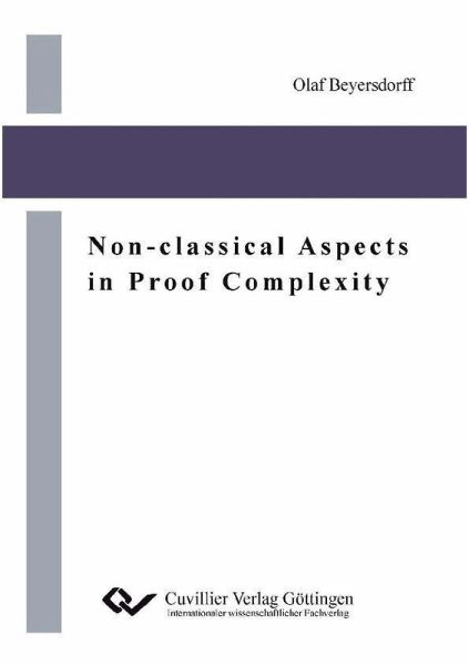 Non-classical Aspects in Proof Complexity (eBook, PDF)