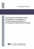 Experimental and Simulation-based Investigations on the Influence of Thermal Aging and Humidity on the Warpage of Molded Plastic Packages (eBook, PDF)