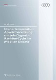 Niedertemperatur-Abwärmenutzung mittels Organic-Rankine-Cycle im mobilen Einsatz (eBook, PDF)