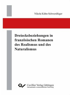 Dreiecksbeziehungen in französischen Romanen des Realismus und des Naturalismus (eBook, PDF)