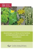 Auswirkungen von Stress auf die Synthese von Sekundärstoffen in Gewürz- und Arzneipflanzen (eBook, PDF)