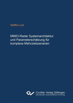Cover MIMO-Radarsystemarchitektur und Parameterschätzung für komplexe Mehrzielszenarien (eBook, PDF)