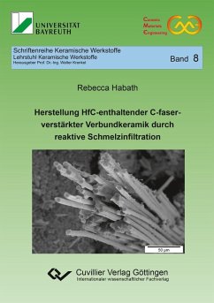 Cover Herstellung HfC-enthaltender C-faserverstärkter Verbundkeramik durch reaktive Schmelzinfiltration (eBook, PDF)