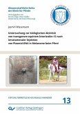 Untersuchung zur biologischen Aktivität von transgenem equinem Interleukin-12 nach intratumoraler Injektion von Plasmid-DNA in Melanome beim Pferd (eBook, PDF)