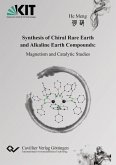 Synthesis of Chiral Rare Earth and Alkaline Earth Compounds (eBook, PDF)