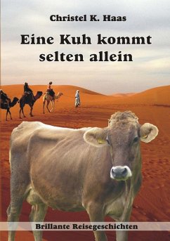 Eine Kuh kommt selten allein (eBook, ePUB) - Haas, Christel K.