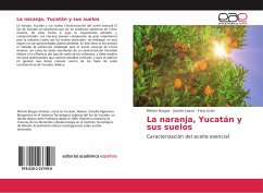 La naranja, Yucatán y sus suelos
