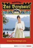 Einmal Weinkönigin sein / Das Berghotel Bd.150 (eBook, ePUB)